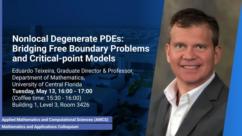 KAUST-CEMSE-AMCS-Mathematics-and-Applications-Colloquium-Eduardo-Teixeira